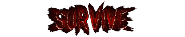SURVIVE